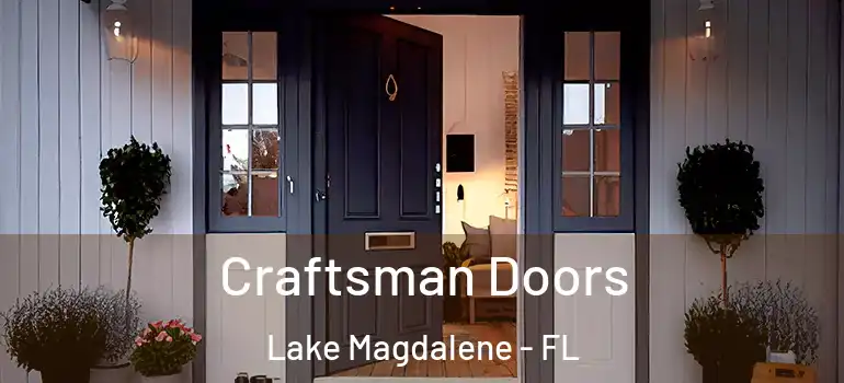 Craftsman Doors Lake Magdalene - FL