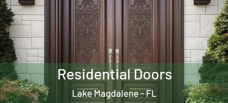 Residential Doors Lake Magdalene - FL